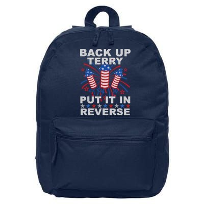 Back Up Terry Put It In Reverse Firework Funny 4th Of July 16 in Basic Backpack