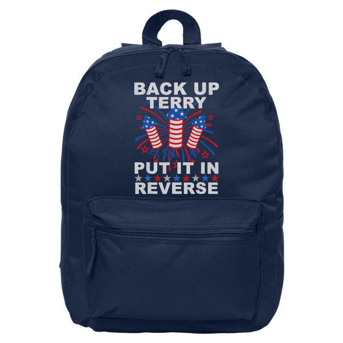 Back Up Terry Put It In Reverse Firework Funny 4th Of July 16 in Basic Backpack
