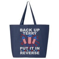 Back Up Terry Put It In Reverse Firework Funny 4th Of July 25L Jumbo Tote
