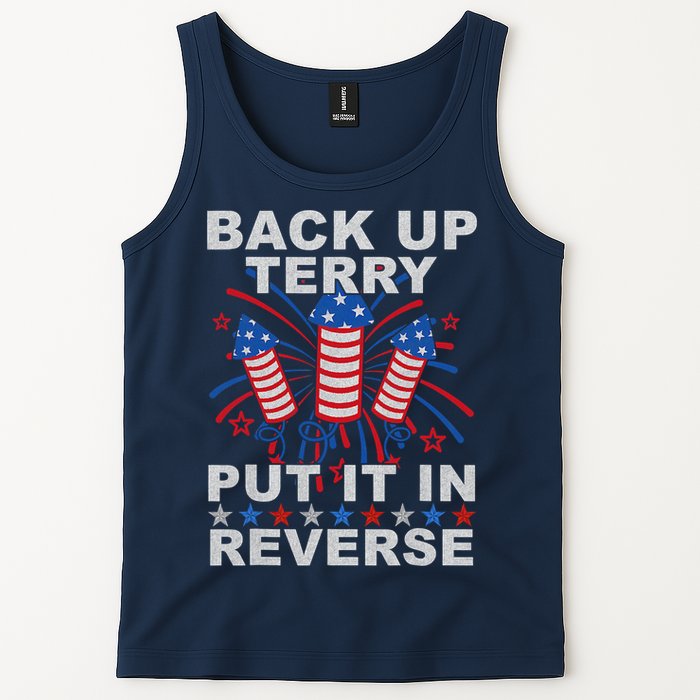 Back Up Terry Put It In Reverse Firework Funny 4th Of July Tank Top