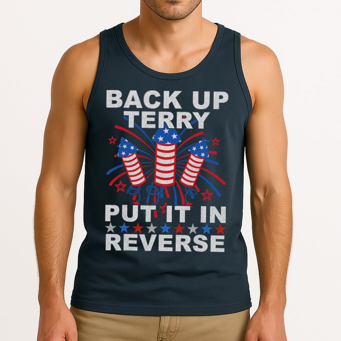Back Up Terry Put It In Reverse Firework Funny 4th Of July Tank Top