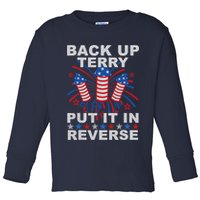 Back Up Terry Put It In Reverse Firework Funny 4th Of July Toddler Long Sleeve Shirt