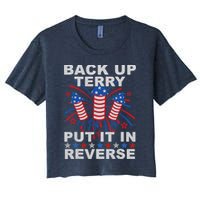 Back Up Terry Put It In Reverse Firework Funny 4th Of July Crop Top