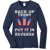 Back Up Terry Put It In Reverse Firework Funny 4th Of July Ladies Long Sleeve Shirt