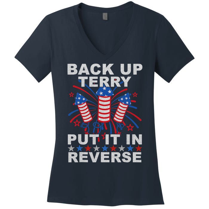 Back Up Terry Put It In Reverse Firework Funny 4th Of July Women's V-Neck T-Shirt