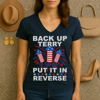 Back Up Terry Put It In Reverse Firework Funny 4th Of July Women's V-Neck T-Shirt