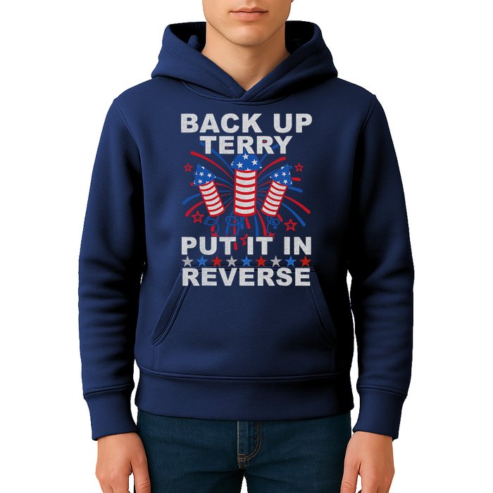 Back Up Terry Put It In Reverse Firework Funny 4th Of July Kids Hoodie