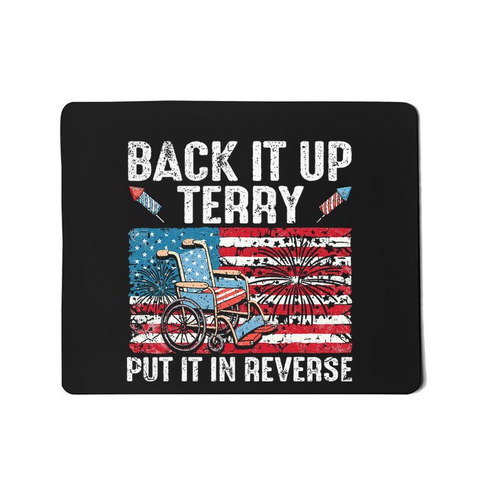 Back Up Terry Put It In Reverse Firework Mousepad