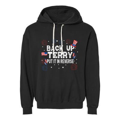 Back Up Terry Put It In Reverse Funny 4th of July Garment-Dyed Fleece Hoodie