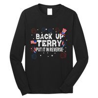 Back Up Terry Put It In Reverse Funny 4th of July Long Sleeve Shirt