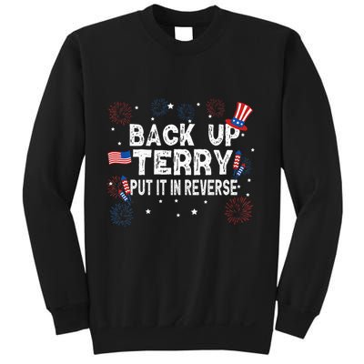 Back Up Terry Put It In Reverse Funny 4th of July Sweatshirt