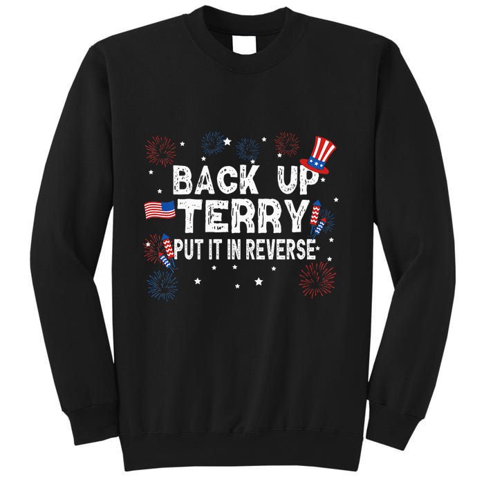 Back Up Terry Put It In Reverse Funny 4th of July Sweatshirt