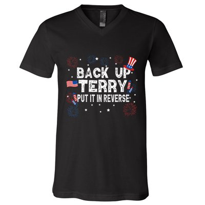 Back Up Terry Put It In Reverse Funny 4th of July V-Neck T-Shirt