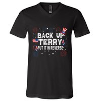 Back Up Terry Put It In Reverse Funny 4th of July V-Neck T-Shirt