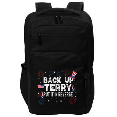 Back Up Terry Put It In Reverse Funny 4th of July Impact Tech Backpack