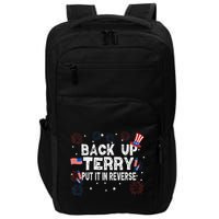 Back Up Terry Put It In Reverse Funny 4th of July Impact Tech Backpack