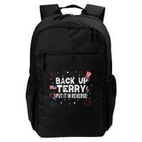 Back Up Terry Put It In Reverse Funny 4th of July Backpack