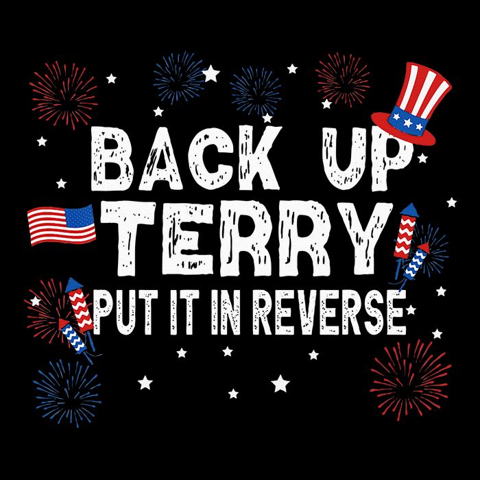 Back Up Terry Put It In Reverse Funny 4th of July Sustainable Bucket Hat
