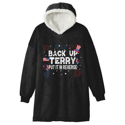 Back Up Terry Put It In Reverse Funny 4th of July Hooded Wearable Blanket