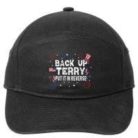 Back Up Terry Put It In Reverse Funny 4th of July 7-Panel Snapback Hat