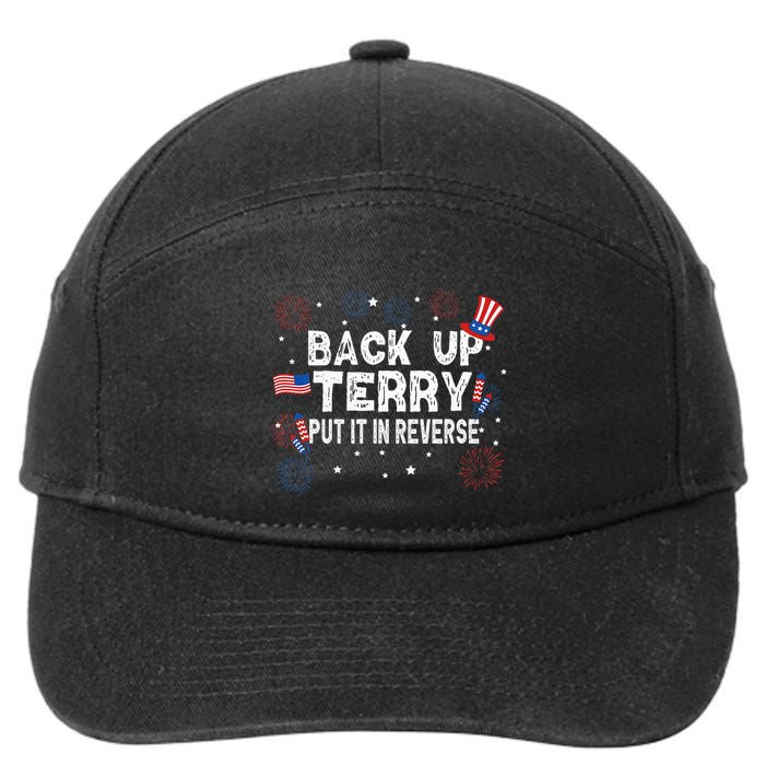 Back Up Terry Put It In Reverse Funny 4th of July 7-Panel Snapback Hat