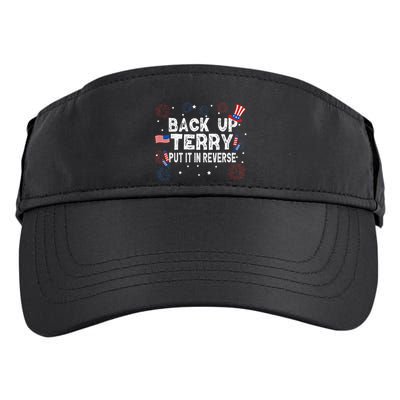 Back Up Terry Put It In Reverse Funny 4th of July Adult Drive Performance Visor