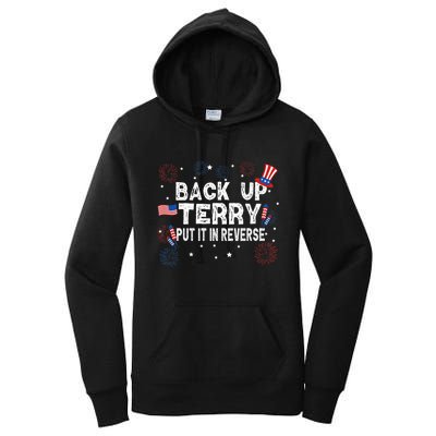 Back Up Terry Put It In Reverse Funny 4th of July Women's Pullover Hoodie