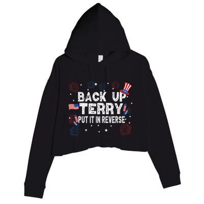 Back Up Terry Put It In Reverse Funny 4th of July Crop Fleece Hoodie