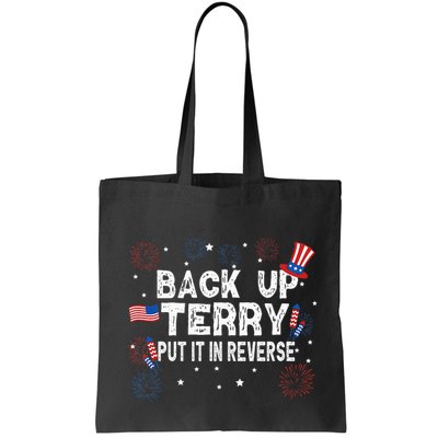 Back Up Terry Put It In Reverse Funny 4th of July Bag