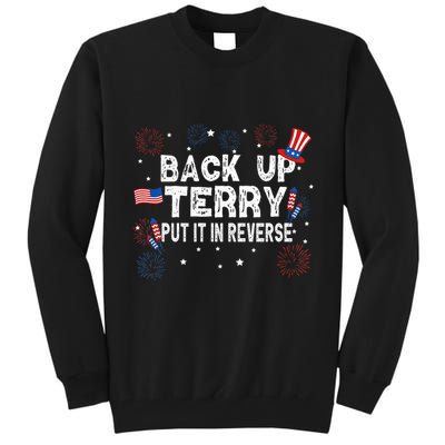 Back Up Terry Put It In Reverse Funny 4th of July Tall Sweatshirt