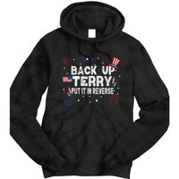 Back Up Terry Put It In Reverse Funny 4th of July Tie Dye Hoodie