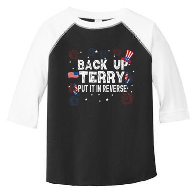 Back Up Terry Put It In Reverse Funny 4th of July Toddler Fine Jersey T-Shirt