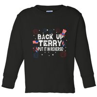 Back Up Terry Put It In Reverse Funny 4th of July Toddler Long Sleeve Shirt