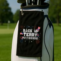 Back Up Terry Put It In Reverse Funny 4th of July Golf Towel
