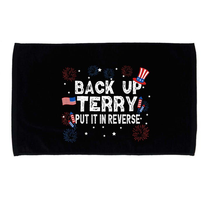 Back Up Terry Put It In Reverse Funny 4th of July Microfiber Hand Towel