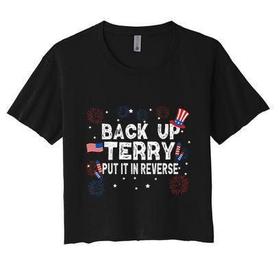 Back Up Terry Put It In Reverse Funny 4th of July Crop Top