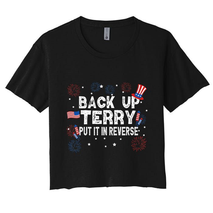 Back Up Terry Put It In Reverse Funny 4th of July Crop Top