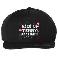 Back Up Terry Put It In Reverse Funny 4th of July Wool Snapback Cap