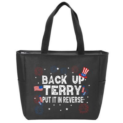 Back Up Terry Put It In Reverse Funny 4th of July Zip Tote Bag