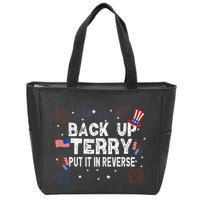 Back Up Terry Put It In Reverse Funny 4th of July Zip Tote Bag