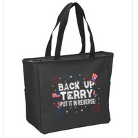 Back Up Terry Put It In Reverse Funny 4th of July Zip Tote Bag