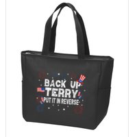 Back Up Terry Put It In Reverse Funny 4th of July Zip Tote Bag