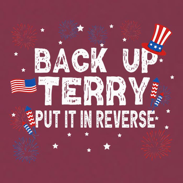 Back Up Terry Put It In Reverse Funny 4th of July 16oz Travel Tumbler