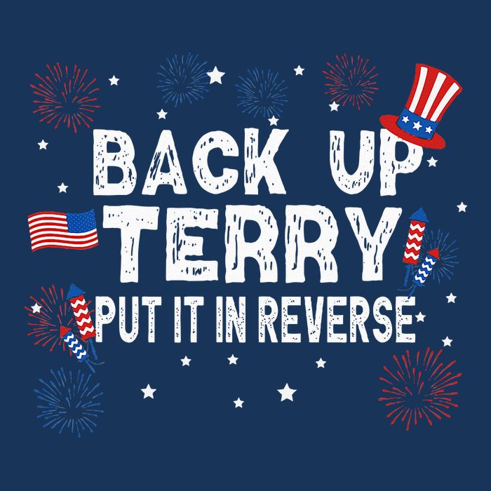 Back Up Terry Put It In Reverse Funny 4th of July Infant Baby Jersey Bodysuit