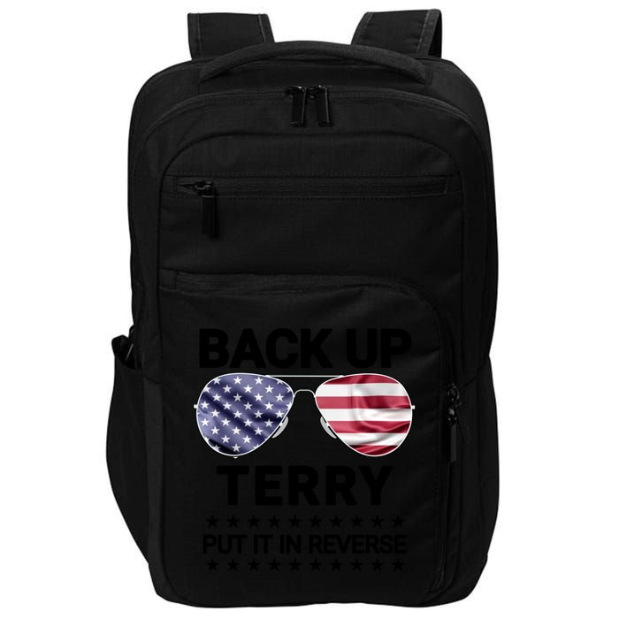 Back Up Terry Put It In Reverse Funny 4th Of July Impact Tech Backpack