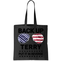 Back Up Terry Put It In Reverse Funny 4th Of July Bag