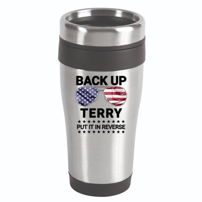 Back Up Terry Put It In Reverse Funny 4th Of July 16oz Travel Tumbler