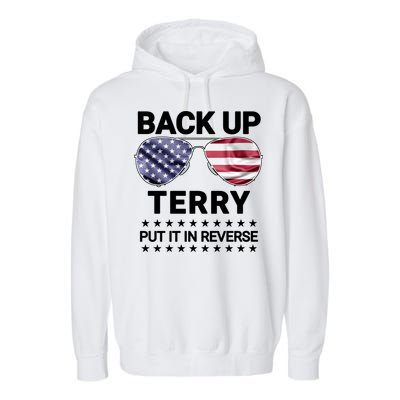 Back Up Terry Put It In Reverse Funny 4th Of July Garment-Dyed Fleece Hoodie