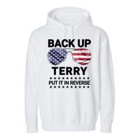 Back Up Terry Put It In Reverse Funny 4th Of July Garment-Dyed Fleece Hoodie