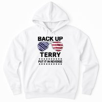 Back Up Terry Put It In Reverse Funny 4th Of July Hoodie
